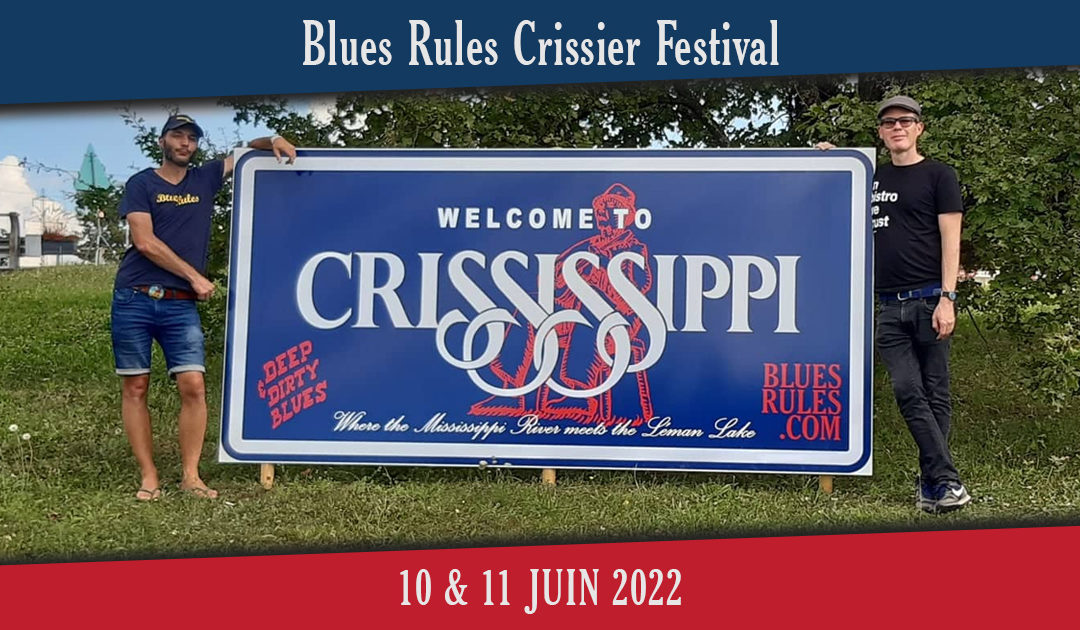 VENDREDI 10 – SAMEDI 11 Juin 2022  – Blues Rules